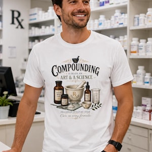 Compounding Art & Science T-Shirt | Pharmacy Mortar Pestle Design