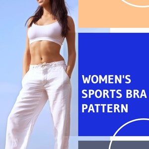 May include: A white sports bra pattern with the text "WOMEN'S SPORTS BRA PATTERN" on a blue background.
