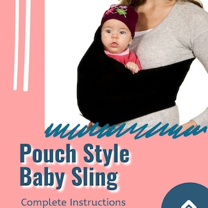Pouch Style Baby Sling PDF Sewing Pattern