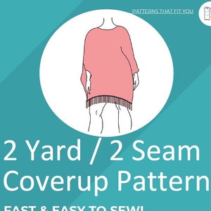 2 Yard / 2 Seam Fringed Beach Coverup PDF Sewing Pattern - Fast & Easy to Sew - Plus Size / Full Figure One Size Fits Most