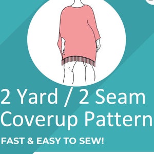 2 Yard / 2 Seam Fringed Beach Coverup PDF Sewing Pattern - Fast & Easy to Sew - Misses One Size Fits Most