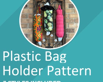 Grocery Bag Holder / Organizer PDF Sewing Pattern With Full Size Pattern Pieces - Includes Three Different Styles