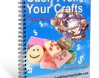 How To Make Cash From Your Crafts - PDF downloadable book