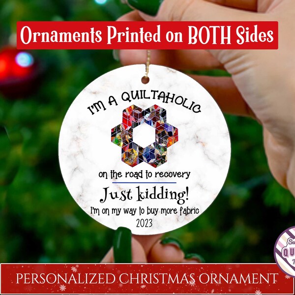 Personalized Quilt Ornaments, Quilting Keepsake Ornament, Quilter’s Christmas Ornament, Quilters Xmas Decoration, Gift for Quilters