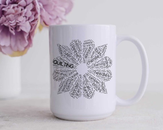 Quilt Drinkware, Quilting Mug, Quilters Gifts, Quilting Gifts