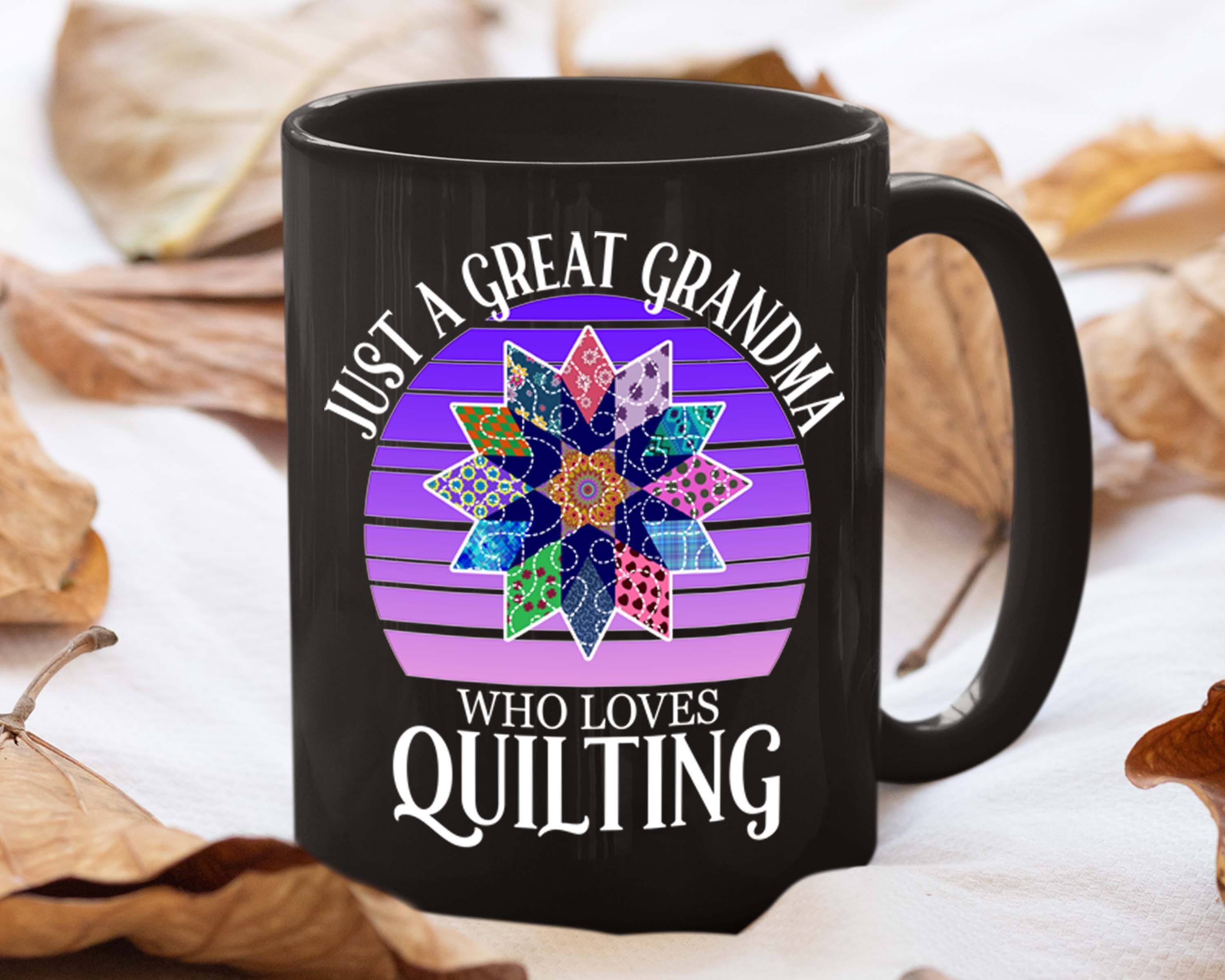 Quilt Drinkware, Quilting Mug, Quilters Gifts, Quilting Gifts, Quilt Gifts,  Quilting Grandma Gift, Quilt Gift Ideas, A Love for Quilting 