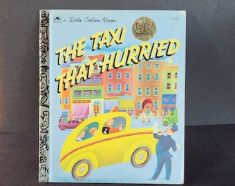 The Taxi That Hurried, A Little Golden Book