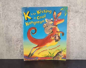 K Is for Kissing a Cool Kangaroo