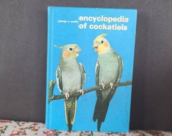 Encyclopedia Of Cockatiels