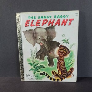 The Saggy Baggy Elephant, A Little Golden Book