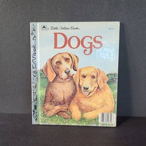 Dogs, A Little Golden Book