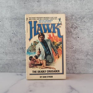 Hawk #1: The Deadly Crusader