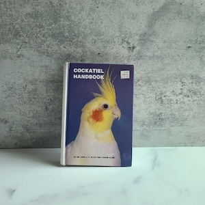 Cockatiel Handbook by Gerald R. Allen (1981, Hardcover)