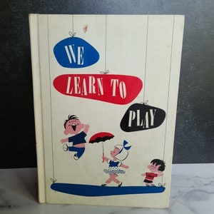 We Learn To Play