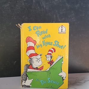 I Can Read With My Eyes Shut! By Dr. Suess