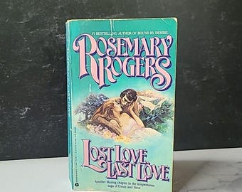Lost Love, Last Love By Rosemary Rodgers Paperback