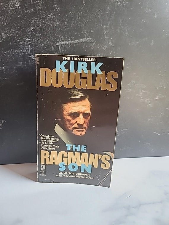 The Ragman’s Son: An Autobiography / Kirk Douglas The Ragman\u0027s Son: An Autobiography