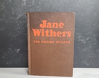 Jane Withers and The Swamp Wizard