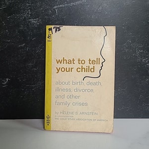 What To Tell Your Child