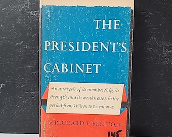 The President's Cabinet Book by Richard F. Fenno Jr. - 1959