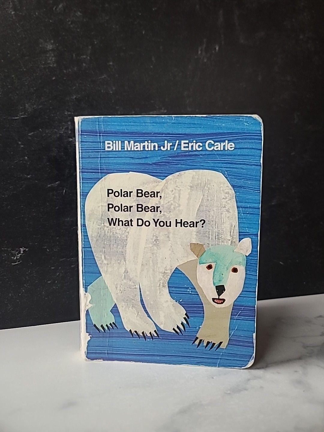 Polar Bear, Polar Bear, What Do You Hear? by Bill Martin Jr. and