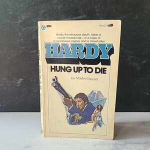 Hardy Hung Up To Die By Martin Meyers Paperback