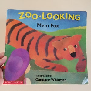 Zoo-Looking by Mem Fox Illustrated by Candace Whitman Vintage Children's Book Illustrated Book