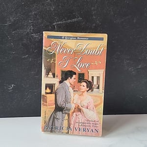 Never Doubt I Love by Patricia Veryan (1996, Mass Market)