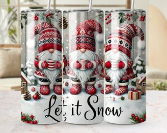 Bicchiere sottile Let It Snow Gnome da 20 once, modello di design per bicchiere con stampa a sublimazione di gnomi natalizi, download digitale, design PNG con fiocco di neve