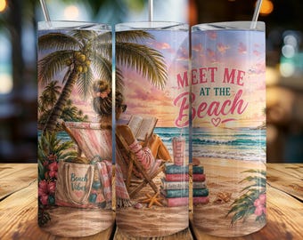 Meet Me At The Beach Tumbler Wrap, Summer Vacation Book Lover Sublimation Design, Reading Beach Day 20oz Skinny Tumbler PNG, Coastal Sunset