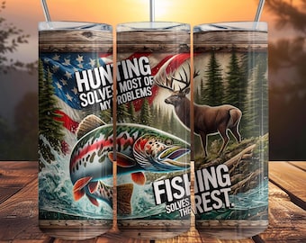 May include: Three stainless steel insulated tumblers with lids and straws. The tumblers feature a design with a trout, deer, and American flag. Text on the tumblers reads "Hunting solves most of my problems" and "Fishing solves the rest."