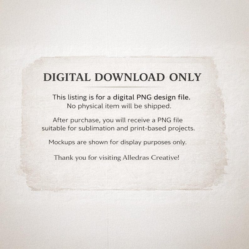 Digital Download, png File, Sublimation Design, Print Ready Graphic, Instant Download, Textured Background, Watercolor Paper, Neutral