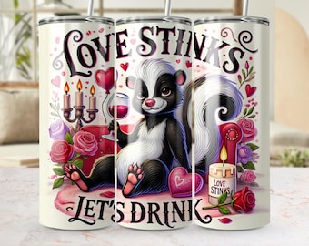 Love Stinks Lets Drink 20oz Skinny Tumbler Wrap Digital Download Seamless PNG Skunk Funny Valentine Tumbler Anti-Valentine Print