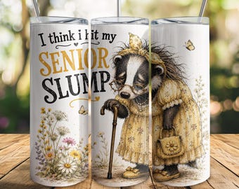 I Think I Hit My Senior Slump Badger Tumbler Wrap PNG, Funny Retirement Sublimation, Watercolor Woodland Animal 20oz Skinny Tumbler Design