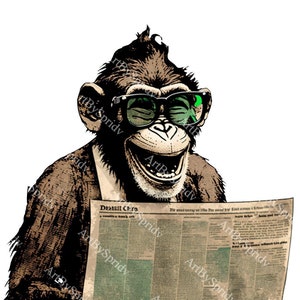 May include: A cartoon illustration of a monkey wearing sunglasses and a suit, laughing while reading a newspaper with the headline "Desaiil Chra".