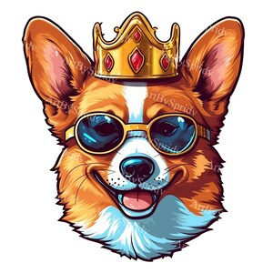 Cute Royal Sassy Corgi with Sunglasses & Crown PNG Clipart, Digital Clip Art for T-Shirt Sublimation, Stickers, DIY Crafts, Pet Illustration