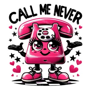 Vintage telefoonkarakter PNG-clipart - 'Bel me nooit'-zin, DTG T-shirt, mok, bekerontwerp, sublimatie-illustraties voor Valentijnsdag