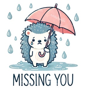 Erizo triste PNG Clipart, Te extraño Clip Art, Lindo día lluvioso Ilustración transparente Clip Art para tarjetas de condolencias, Manualidades DIY, Scrapbooking