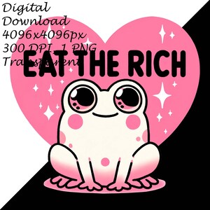 Adorable Frog Clipart with 'Eat The Rich' Message, Pink Heart Background, Digital Download, Protest Art, Cute Animal PNG, Social Statement