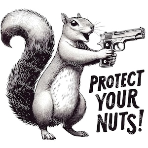 Funny Squirrel Clipart PNG - Protect Your Nuts with Handgun - Digital Download for T-Shirts, Mugs, Decals, and More - Unique Humorous Design
