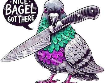 Zabawny gołąb nóż Clipart, Przezroczysty PNG Ptak Clip Art z cytatem „Ładny Bagel Got There” Humorystyczny cyfrowy dziwaczny projekt mema dla DTG Tee