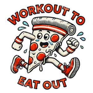 Grappige pizza-training om uit eten te gaan PNG-clipart, handgetekende fitnessmotivatie-illustraties, sarcastische sportschoolliefhebber voor T-shirts, doe-het-zelfproject