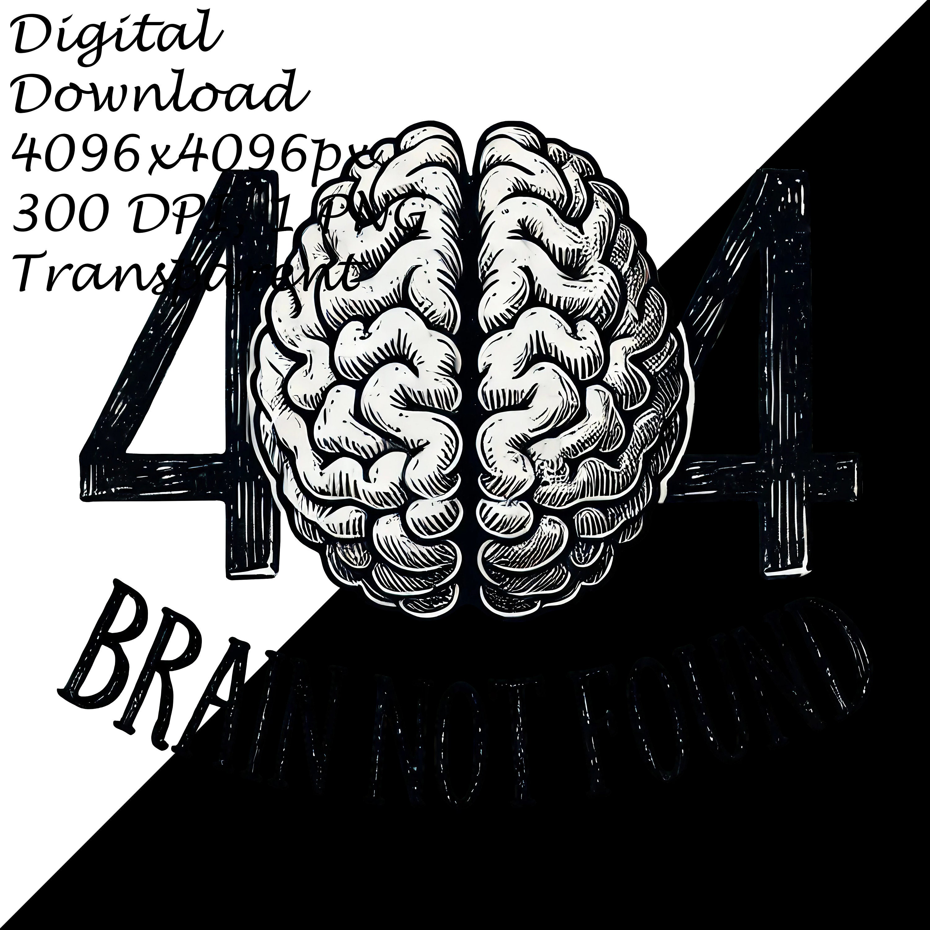404 Brain Not Found PNG Clipart, Funny Digital Download, Brain ...