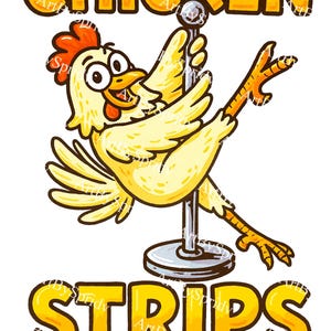 Puede incluir: Ilustración de dibujos animados de una gallina amarilla bailando en un poste plateado. Las palabras "CHICKEN" y "STRIPS" están en letras amarillas en bloque encima y debajo de la gallina. La gallina tiene cresta y barbilla rojas.