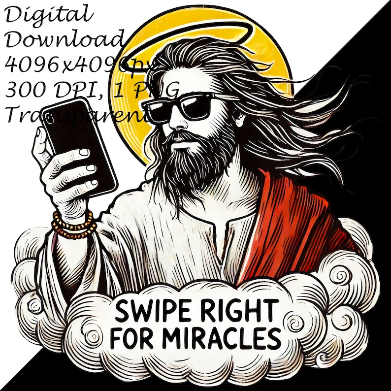 A modern, hipster-style Jesus wearing sunglasses, holding a smartphone, with a golden halo behind him and the phrase "Swipe Right for Miracles" in bold lettering.