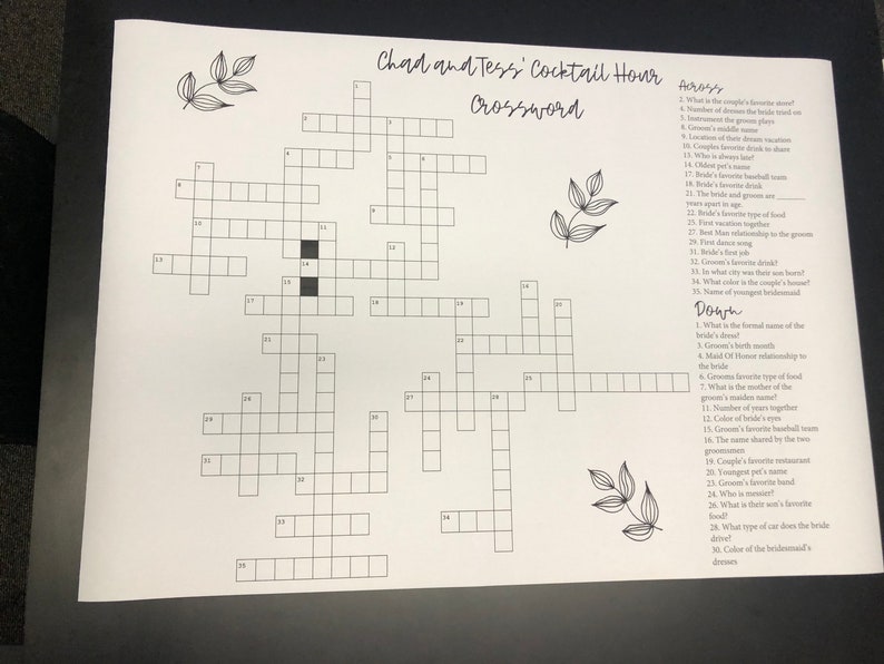 May include: A black and white crossword puzzle with the title "Chad and Tess' Cocktail Hour Crossword". The puzzle has 30 clues, with 15 across and 15 down.