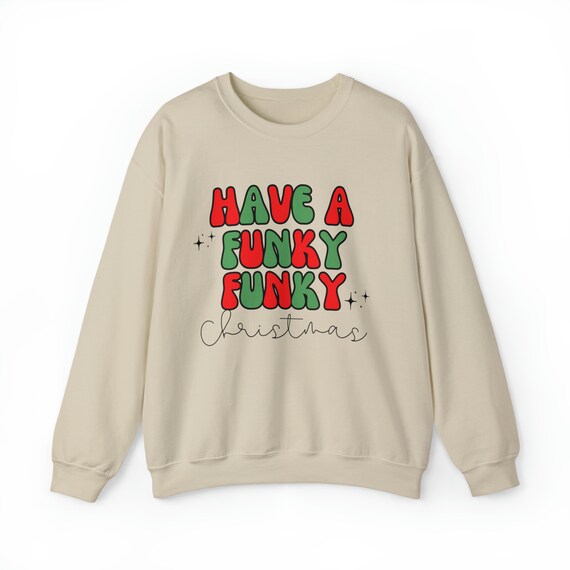 Have a Funky Funky Christmas Sweatshirt NKTOB Christmas NKTOB Fan Made Merch New Kids on the Block Merch Etsy