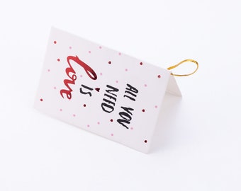 Valentines Day themed greeting card, 10x7 cm, All You Need is Love