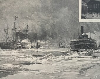 New York Bay During The Cold spell  drawn by Frank H. Schell, late 1800s, NY- Frank Leslie’s Illustrated Newspaper, 10.5x15.5in.