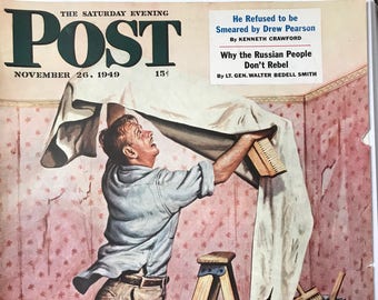 Original The Saturday Evening Post Cover “Renegade Wallpaper” November 26, 1949 By Stevan Dohanos,  10.75 x 13 inches, Good Condition!